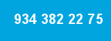 934 382 22 75